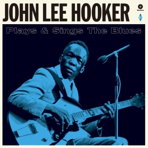 John Lee Hooker - Plays And Sings The Blues in the group VINYL / Blues,Jazz at Bengans Skivbutik AB (3963501)
