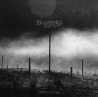 Bleeding Eyes - Golgotha in the group VINYL / Hårdrock at Bengans Skivbutik AB (3969804)