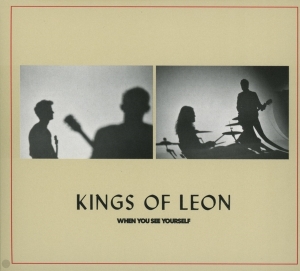 Kings Of Leon - When You See Yourself in the group OTHER / Övrigt / at Bengans Skivbutik AB (3970185)
