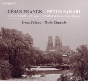 Franck César - Chorals Et Pièces Pour Grand Orgue in the group MUSIK / SACD / Klassiskt at Bengans Skivbutik AB (3973410)