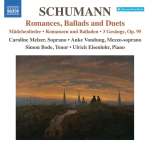 Schumann Robert - Romances, Ballads, & Duets in the group Externt_Lager /  at Bengans Skivbutik AB (3974108)