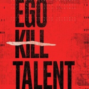 Ego Kill Talent - The Dance Between Extremes in the group CD / Pop-Rock at Bengans Skivbutik AB (3975206)