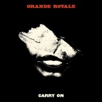 Grande Royale - Carry On in the group VINYL / Pop-Rock,Reggae at Bengans Skivbutik AB (3978483)