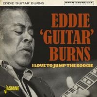 Burns Eddie Guitar - I Love To Jump The Boogie in the group CD / Blues,Jazz at Bengans Skivbutik AB (3979674)