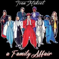 Makvel Ivan - A Family Affair in the group CD / RnB-Soul at Bengans Skivbutik AB (3982076)