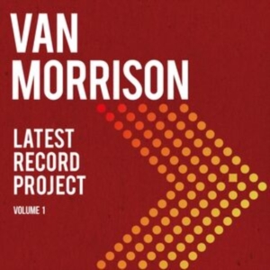 Van Morrison - Latest Record Project Volume I in the group OTHER / -Start WS (BW) at Bengans Skivbutik AB (3982429)