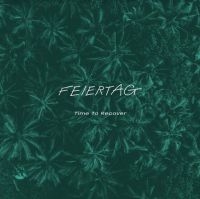 Feiertag - Time To Recover (Ltd Splatter Vinyl in the group VINYL / Pop-Rock at Bengans Skivbutik AB (3982743)