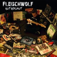 Fleischwolf - Gut Geklaut (Vinyl Lp) in the group VINYL / Pop-Rock at Bengans Skivbutik AB (3989951)