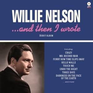 Willie Nelson - And Then I Wrote in the group Minishops / Willie Nelson at Bengans Skivbutik AB (3992260)