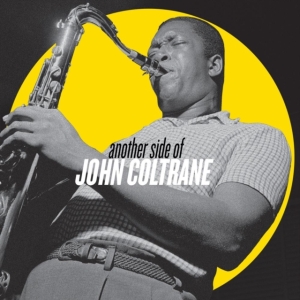John Coltrane - Another Side Of John Coltrane in the group OTHER / / at Bengans Skivbutik AB (3992550)