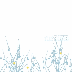 The Shins - Oh Inverted World (20Th Anniversary in the group CD / Pop-Rock at Bengans Skivbutik AB (3993773)