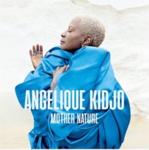 Angelique Kidjo - Mother Nature in the group OTHER / Övrigt / at Bengans Skivbutik AB (3994443)