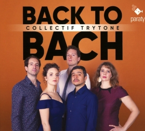 Collectif Trytone - Back To Bach in the group CD / Klassiskt,Övrigt at Bengans Skivbutik AB (3995112)