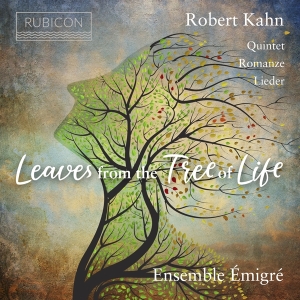 Ensemble Emigre - Robert Kahn: Leaves From The Tree Of Life in the group CD / Klassiskt,Övrigt at Bengans Skivbutik AB (3995354)