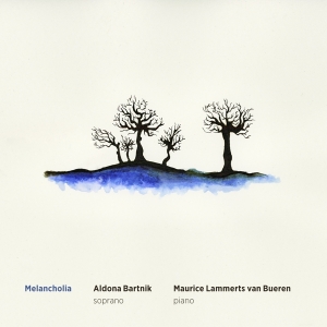 Bartnik Aldona/Maurice Lammerts Van Bueren - Melancholia in the group CD / Klassiskt,Övrigt at Bengans Skivbutik AB (3995884)