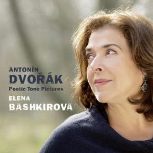Elena Bashkirova - Dvorak, Poetic Tone Pictures in the group CD / Klassiskt at Bengans Skivbutik AB (3996041)