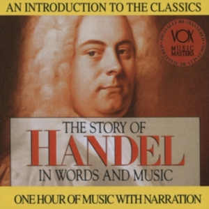 Handel George Frederic - Story In Words & Music in the group Externt_Lager / at Bengans Skivbutik AB (3997090)