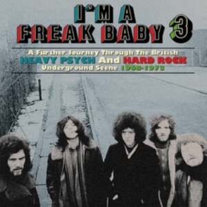 Various Artists - I'm A Freak Baby 3 - A Further Jour in the group OTHER / Övrigt / at Bengans Skivbutik AB (3997882)