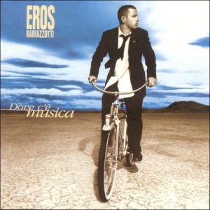 Eros Ramazzotti - Dove C'e Musica in the group Minishops / Eros Ramazzotti at Bengans Skivbutik AB (4002765)