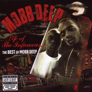 Mobb Deep - Life Of The Infamous: The Best Of Mobb Deep in the group OTHER / Övrigt / at Bengans Skivbutik AB (4002918)