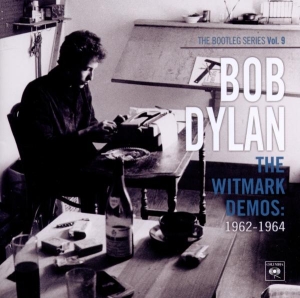 Dylan Bob - The Witmark Demos: 1962-1964 (The Bootleg Series Vol. 9) in the group OTHER / Övrigt / at Bengans Skivbutik AB (4003164)