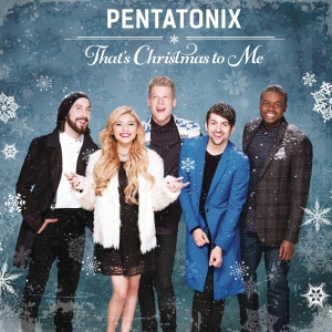 Pentatonix - That's Christmas To Me in the group OTHER / Övrigt / at Bengans Skivbutik AB (4005261)