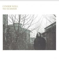 Cinder Well - No Summer in the group CD / Pop-Rock at Bengans Skivbutik AB (4007952)