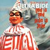 Ultra Bide - God Is God Puke Is Puke in the group CD / Pop-Rock at Bengans Skivbutik AB (4008111)