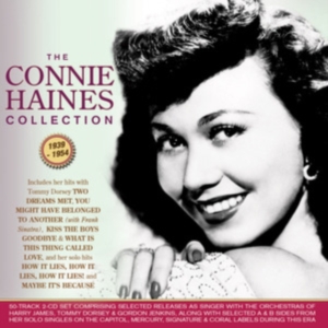Haines Connie - Connie Haines Collection 1939-54 in the group CD / Pop-Rock at Bengans Skivbutik AB (4008468)