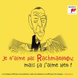 Various - Je N'aime Pas Rachmaninov, Mais Ça J'aime Bien ! in the group OTHER / Övrigt / at Bengans Skivbutik AB (4008919)