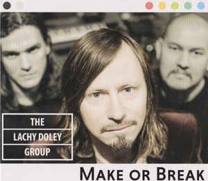 Lachy Doley Group - Make or Break in the group CD / Jazz/Blues at Bengans Skivbutik AB (4010817)