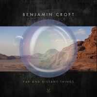 Croft Benjamin - Far And Distant Things in the group VINYL / Jazz at Bengans Skivbutik AB (4012659)