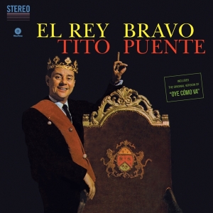 Tito Puente - El Rey Bravo + 1 in the group OUR PICKS /  Christmas gift tip Vinyl at Bengans Skivbutik AB (4013343)