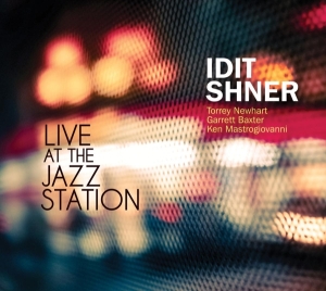 Idit Shner - Live At The Jazz Station in the group CD / Jazz at Bengans Skivbutik AB (4013368)