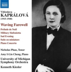 Kapralova Vitezslava - Waving Farewell in the group CD / Klassiskt at Bengans Skivbutik AB (4014227)