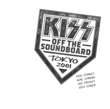 Kiss - Off The Soundboard - Tokyo 2001 in the group OTHER / -Start CD at Bengans Skivbutik AB (4016948)