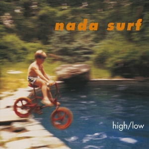 Nada Surf - High/Low in the group OUR PICKS /  Christmas gift tip Vinyl at Bengans Skivbutik AB (4017097)