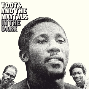 Toots & The Maytals - In The Dark in the group OTHER / -Startsida MOV at Bengans Skivbutik AB (4017995)