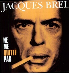 Jacques Brel - Ne Me Quitte Pas in the group VINYL / Fransk Musik at Bengans Skivbutik AB (4020718)