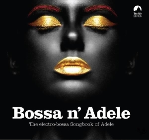 Adele.=V/A= - Bossa N' Adele in the group OUR PICKS / Christmas gift tip CD at Bengans Skivbutik AB (4021651)