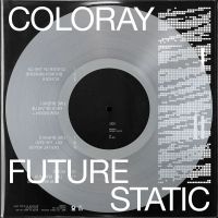 Coloray - Future Static in the group VINYL / Pop-Rock at Bengans Skivbutik AB (4024801)