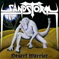 Sandstorm - Desert Warrior in the group VINYL / Hårdrock at Bengans Skivbutik AB (4026928)