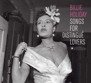 Billie Holiday - Songs For Distingue Lovers in the group OTHER / -Start LP3 at Bengans Skivbutik AB (4028418)