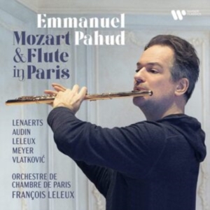 Emmanuel Pahud - Mozart & Flute In Paris in the group OTHER / Övrigt / at Bengans Skivbutik AB (4028534)