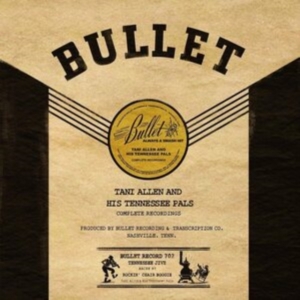 Allen Tani And His Tennessee Pals - Complete Recording in the group OTHER / Övrigt / at Bengans Skivbutik AB (4030328)