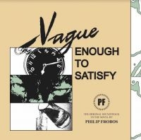 FROBOS PHILIP - VAGUE ENOUGH TO SATISFY in the group VINYL / Pop-Rock at Bengans Skivbutik AB (4034211)