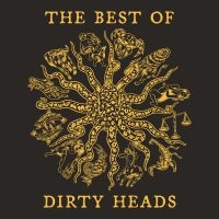 Dirty Heads - Best Of Dirty Heads in the group CD / Pop-Rock at Bengans Skivbutik AB (4036004)