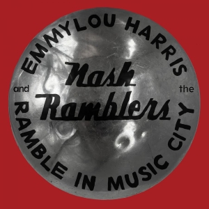 Emmylou Harris & The Nash Ramb - Ramble In Music City: The Lost in the group CD / Country,Pop-Rock at Bengans Skivbutik AB (4036596)