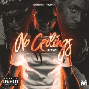Lil Wayne - No Ceilings (X) (Rsd) in the group Minishops / Lil Wayne at Bengans Skivbutik AB (4038309)