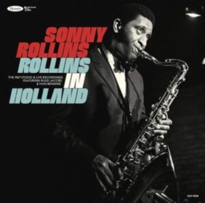 Rollins Sonny - Rollins In Holland: The 1967 Studio & Li in the group OTHER / Pending at Bengans Skivbutik AB (4038333)